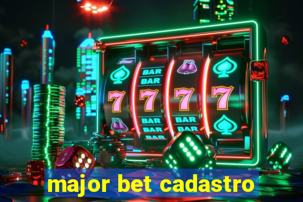 major bet cadastro